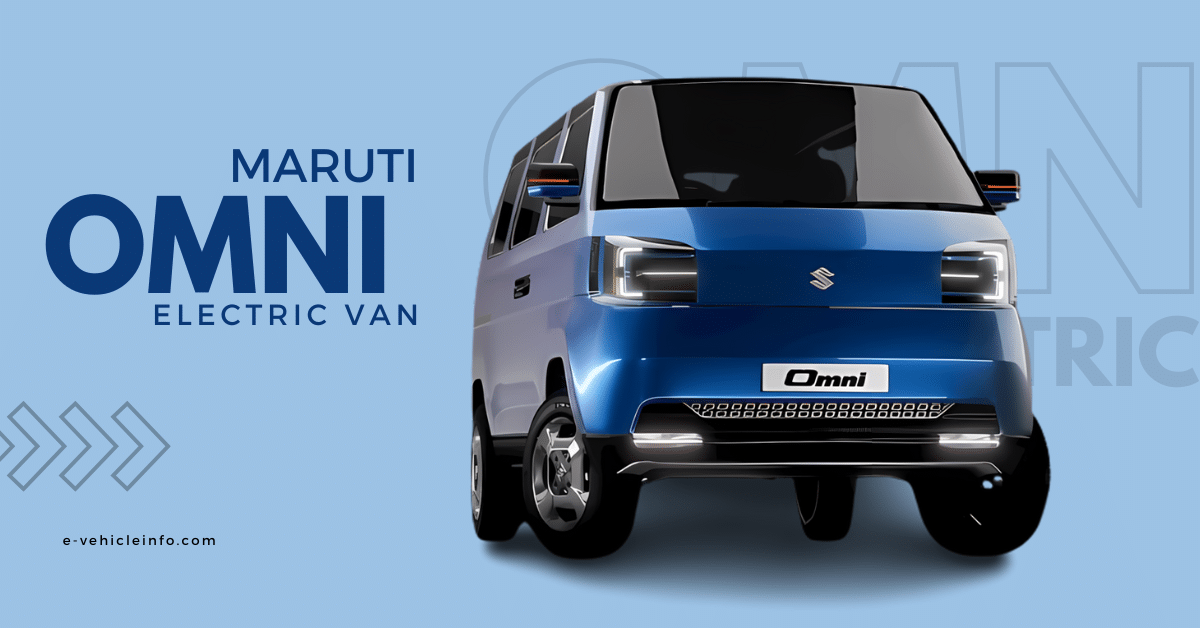 The Most Popular Maruti Omni is making a comeback with an Electric Version